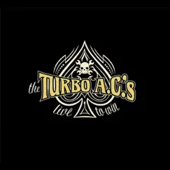 Live to Win by The Turbo A.C.'s album reviews, ratings, credits