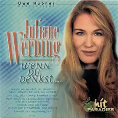 Wenn du denkst... by Juliane Werding album reviews, ratings, credits