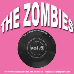 The Zombies - The Original Studio Recordings, Vol. 5 by The Zombies album reviews, ratings, credits