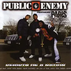 Rebirth of a Nation (Clean) by Public Enemy featuring Paris album reviews, ratings, credits