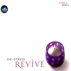 De-Stress Revive by Niladri Kumar & Rupak Kulkarni album reviews, ratings, credits