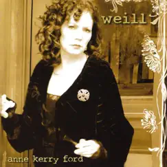 Weill by Anne Kerry Ford album reviews, ratings, credits