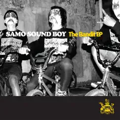 The Bandit EP by Samo Sound Boy album reviews, ratings, credits