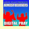 Digital Pray album lyrics, reviews, download