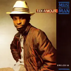 The Mouse and the Man by Eek-A-Mouse album reviews, ratings, credits