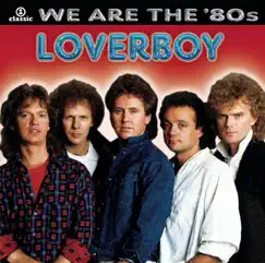 We Are the '80s: Loverboy by Loverboy album reviews, ratings, credits