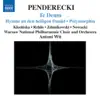 Penderecki: Te Deum - Hymne an den Heiligen Daniel - Polymorphia album lyrics, reviews, download