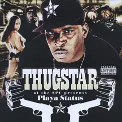 Playa Status by Thugstar album reviews, ratings, credits