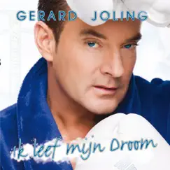 Ik Leef Mijn Droom - Single by Gerard Joling album reviews, ratings, credits