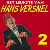 Het Leukste Van Hans Versnel 2 album lyrics, reviews, download