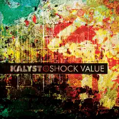 Shock Value by Kalyst album reviews, ratings, credits
