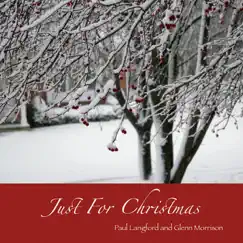 Just for Christmas by Paul Langford & Glenn Morrison album reviews, ratings, credits