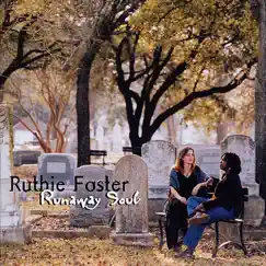 Runaway Soul by Ruthie Foster album reviews, ratings, credits