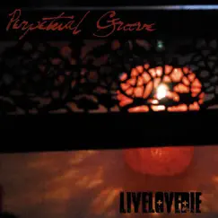 Live Love Die by Perpetual Groove album reviews, ratings, credits