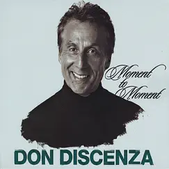 Moment to Moment by Don Discenza album reviews, ratings, credits