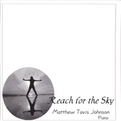 Reach for the Sky by Matthew Tavis Johnson album reviews, ratings, credits