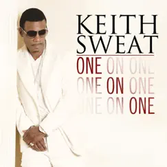 One On One - Single by Keith Sweat album reviews, ratings, credits