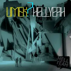 Umek? Hell Yeah by Umek album reviews, ratings, credits
