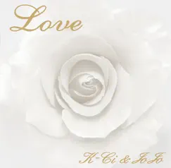 Love by K-Ci & JoJo album reviews, ratings, credits