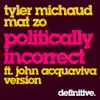 Politically Incorrect album lyrics, reviews, download