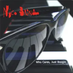 Who Cares, Just Boogie by Nico Brina album reviews, ratings, credits