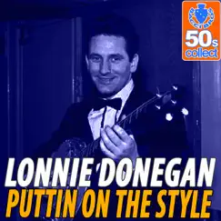 Puttin On The Style - Single by Lonnie Donegan album reviews, ratings, credits