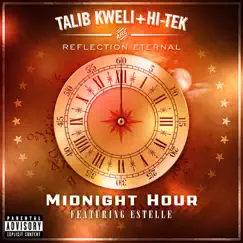 Reflection Eternal: Midnight Hour (feat. Estelle) - Single by Reflection Eternal album reviews, ratings, credits