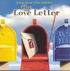 The Love Letter (First Time) Song Lyrics