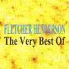The Very Best of Fletcher Henderson album lyrics, reviews, download