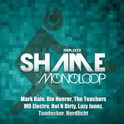 Shame (Die Hoerer Remix) Song Lyrics