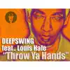 Throw Ya Hands album lyrics, reviews, download