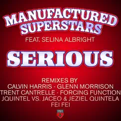 Serious (Radio Edit) [feat. Selina Albright] Song Lyrics