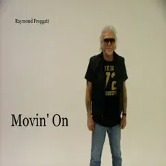Movin' On by Raymond Froggatt album reviews, ratings, credits