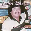Carlos Miranda Con Orquesta album lyrics, reviews, download