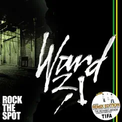 Rock the Spot (Remix Edition) by Ward 21 album reviews, ratings, credits