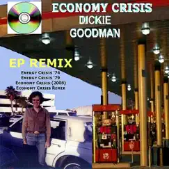 Economy Crisis By Dickie Goodman - EP by Dickie Goodman album reviews, ratings, credits