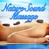 Nature Sound Massage album lyrics, reviews, download
