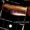 A Sign of Life album lyrics, reviews, download