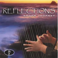 Reflections by Bronn Journey album reviews, ratings, credits