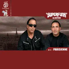 Parisienne - EP by Kitch & Superfunk album reviews, ratings, credits