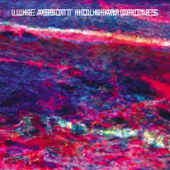 Holkham Drones by Luke Abbott album reviews, ratings, credits