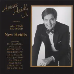 New Heidts by Horace Heidt Jr. and His All Star Big Band album reviews, ratings, credits