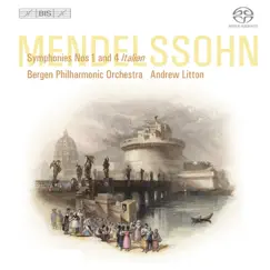 Mendelssohn, Felix: Symphonies Nos. 1 and 4 by Andrew Litton & Bergen Philharmonic Orchestra album reviews, ratings, credits
