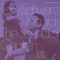 Tony Schwartz Records the Sound of Children by Tony Schwartz album reviews, ratings, credits