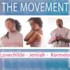 The Movement album lyrics, reviews, download
