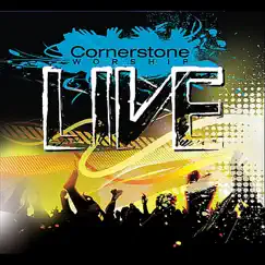 Cornerstone Worship LIVE (A Studio and Live Project) by Cornerstone Worship LIVE album reviews, ratings, credits