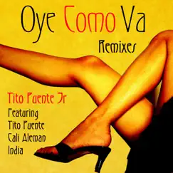 Oye Como Va (Remixes) by Tito Puente, Jr. album reviews, ratings, credits