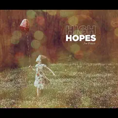 High Hopes by Joe Plante album reviews, ratings, credits