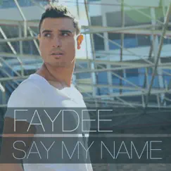 Say My Name (Radio Edit) Song Lyrics