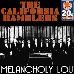 Melancholy Lou (Remastered) - Single by The California Ramblers album reviews, ratings, credits
